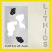 Lithics : Tower of age