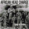 African Head Charge : Song Of Praise