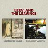 Leevi And The Leavings : Rakkauden planeetta / Häntä koipien välissä