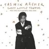 Archer, Tasmin : Sweet little truths -the emi years 1992-1996