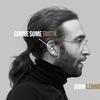 Lennon, John : Gimme some truth.