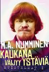 Numminen, M.A. : Kaukana väijyy ystäviä - Muistelmat I