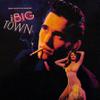 Soundtrack : Big Town (Original Motion Picture Soundtrack)