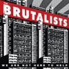 Brutalists : We are not here to help