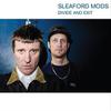 Sleaford Mods : Divide and exit