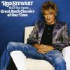 Stewart, Rod : Still the same - great rock classics of our time
