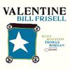 Frisell, Bill : Valentine
