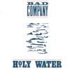 Bad Company : Holy Water
