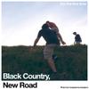 Black Country, New Road : For the first time