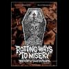 Makkonen, Markus / Strömsholm, Kim : Rotting Ways To Misery: History Of Finnish Death Metal