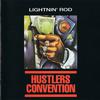 Lightnin' Rod : Hustler's Convention