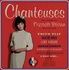 V/A : Chanteuses: The Essential French Divas