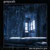 Grayscale : When The Ghosts Are Gone
