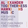 Hawkins, Alexander : Togetherness music