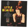 Little Beaver : The Very Best Of Little Beaver