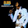 Presley, Elvis : Promised Land