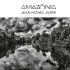 Jarre, Jean Michel : Amazônia