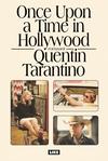 Tarantino, Quentin : Once Upon a Time in Hollywood