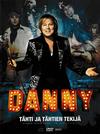 Danny : Tähti ja tähtien tekijä