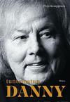 Danny / Kemppinen, Pirjo : Tuntematon Danny