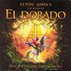 John, Elton : Road To El Dorado