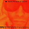 Ministry : Everyday (is halloween) - the lost mixes