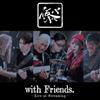 Kari-band : With friends - live at streaming