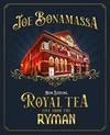 Bonamassa, Joe : Now Serving Royal Tea Live From the Ryman