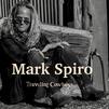 Mark Spiro : Traveling cowboys