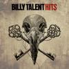 Billy Talent : Hits