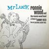 Wood, Ronnie / Ronnie Wood & The Ronnie Wood Band : Mr Luck - A Tribute To Jimmy Reed: Live at The Royal Albert Hall