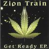 Zion Train : Get Ready EP