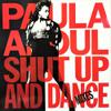 Abdul, Paula : Shut Up And Dance (The Dance Mixes)