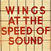 McCartney, Paul / Wings : Wings At The Speed Of Sound