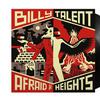 Billy Talent : Afraid of heights