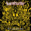 Bonehunter : Turn Up The Evil