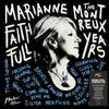 Faithfull, Marianne : The Montreux Years