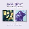 Kelly, Dave : Keeps It In the Family/Dave Kelly