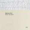 Mathias Eick Group : When we leave