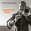 Dahlgren, Peter : Unicorns first