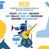 V/A : Relief: a benefit for the jazz foundation of america's musicians' emergency fund