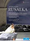 Dvorak, Antonin / Mattila, Karita / Orchestra & Chorus Teatro Real de Madrid / Dalayman, Katarina / Bolton, Ivor : Rusalka