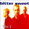 Bitter Sweet : T For 3
