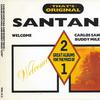 Santana / Miles, Buddy : Welcome / Carlos Santana & Buddy Miles Live