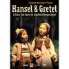 Humperdinck, Engelbert / Salzburg Marionette Theatre / Schüller, Andreas : Hansel and gretel