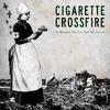Cigarette Crossfire : In Between The Cure And The Disease