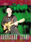 Meteors : Graveyard stomp