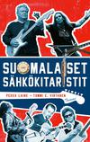 Laine, Pekka / Virtanen, Tommi E. : Suomalaiset sähkökitaristit