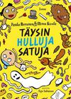 Noronen, Paula / Kivelä, Minna : Täysin hulluja satuja