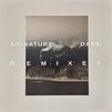 V/A : Signature Dark Remixes